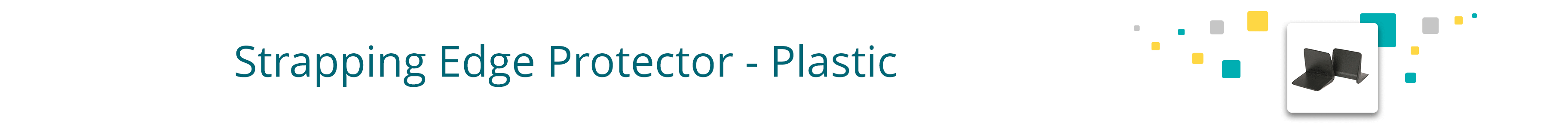 Strapping Edge Protectors - Plastic